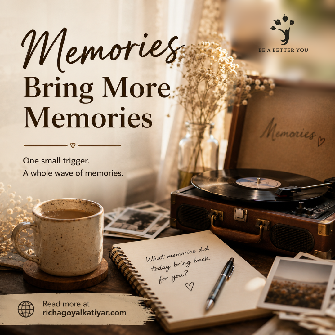Memories Bring More Memories